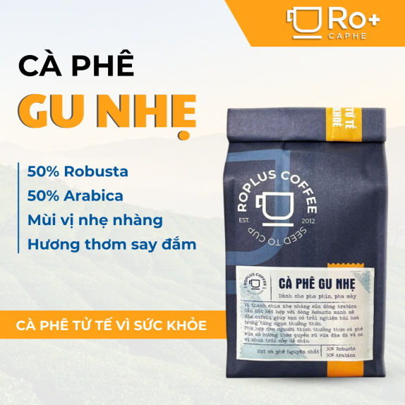 Cà Phê Gu Nhẹ Nguyên Chất Rang Mộc ROPLUS - Pha Phin Pha Máy